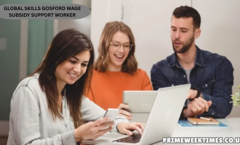 Unlocking Opportunities: A Guide to the Global Skills Gosford Wage Subsidy Support Worker Program